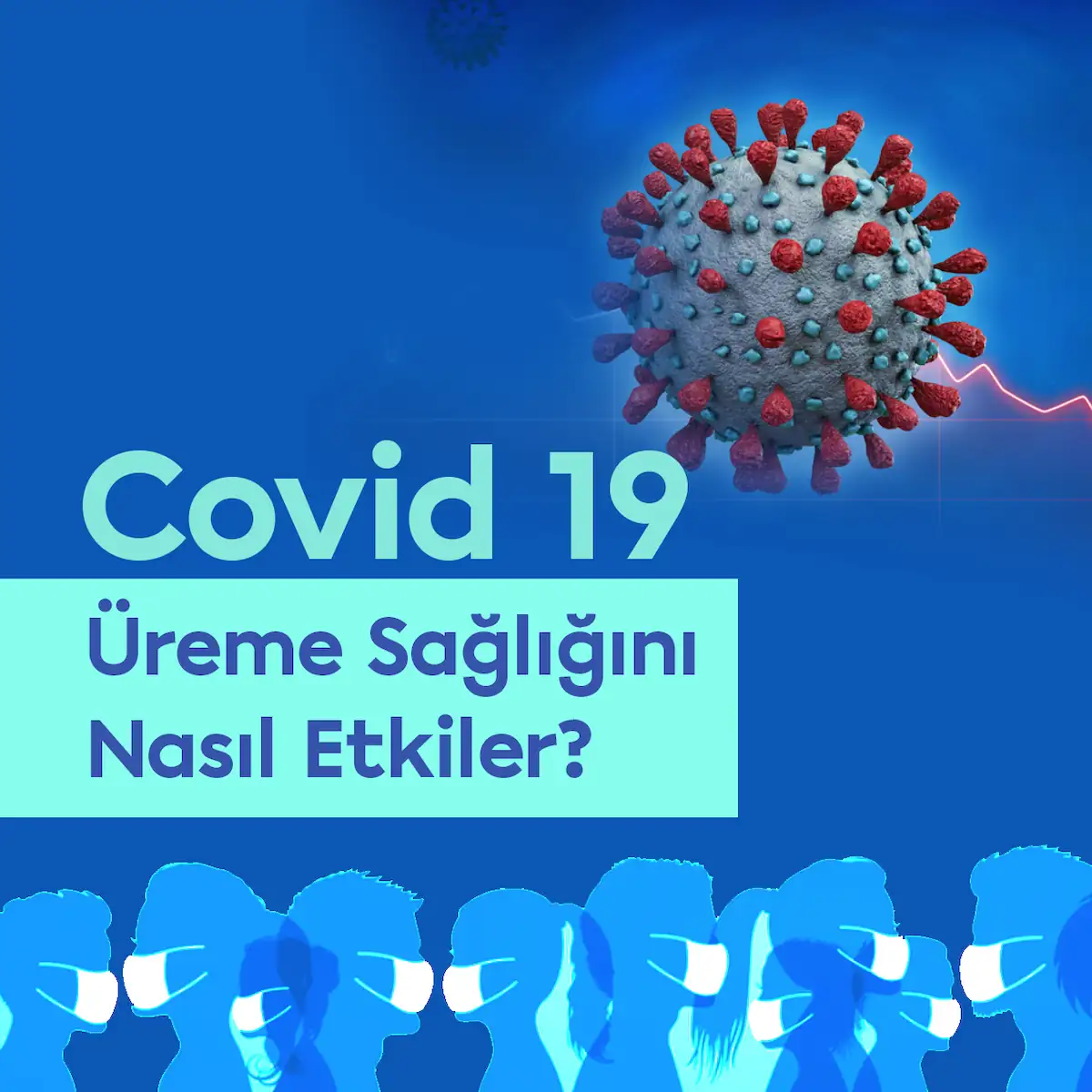 Corona virüsün erkek infertilitesine etkisi